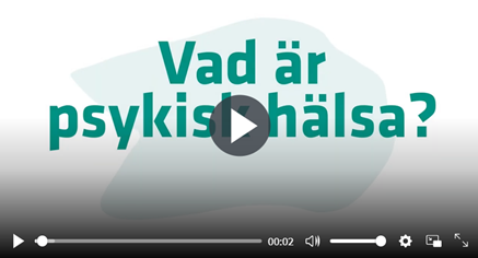 Filmklipp om psykisk h&auml;lsa